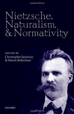 【预订】Nietzsche, Naturalism, and Normativity