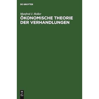 预订 Ökonomische Theorie der Verhandlungen: Einführung: 9783486216141