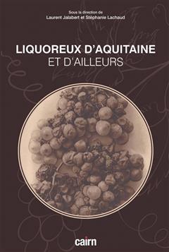 [预订]Liquoreux d’Aquitaine et d’ailleurs 9791070061824