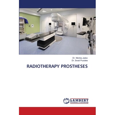 预订 Radiotherapy Prostheses 放射治疗假体: 9786209036996