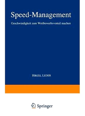 预订 Speed-Management: Geschwindigkeit zum Wettbewerbsvorteil machen: 9783322944054