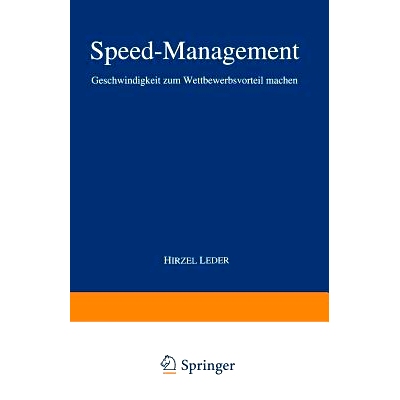 预订 Speed-Management: Geschwindigkeit zum Wettbewerbsvorteil machen: 9783322944054