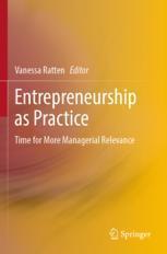 [预订]Entrepreneurship as Practice: Time for More Managerial Relevance 9789811948213