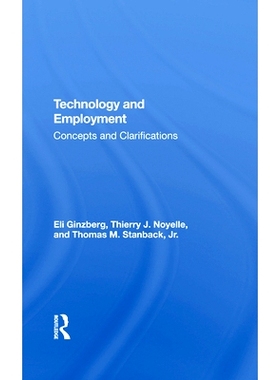 预订 Technology and Employment: Concepts and Clarifications: 9780367289652