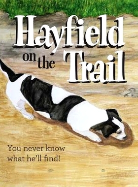 预订 Hayfield On The Trail: 9780692664889