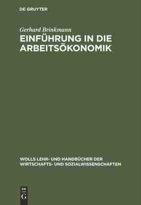 【预订】Einführung in die Arbeitsökonomik 9783486248593