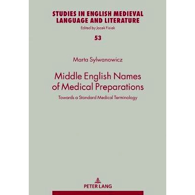 预订 Middle English Names of Medical Preparations: Towards a Standard Medical Terminology: 9783631747797