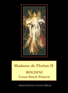 预订 Madame de Florian II: Boldini Cross Stitch Pattern: 9798398958669