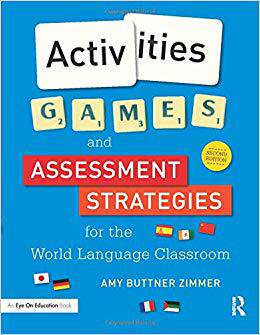 【预售】Activities, Games, and Assessment Strategies for the World Language Classroom