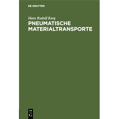 预订 Pneumatische Materialtransporte: Unter besonderer Berücksichtigung der Späneabsauge-Anlagen: 9783486754315