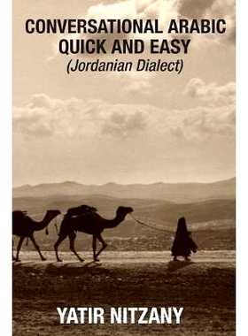 预订 Conversational Arabic Quick and Easy: Jordanian Dialect: 9781951244088