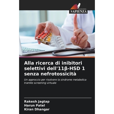 预订 Alla ricerca di inibitori selettivi dell’11β-HSD 1 senza nefrotossicità 9786209546570