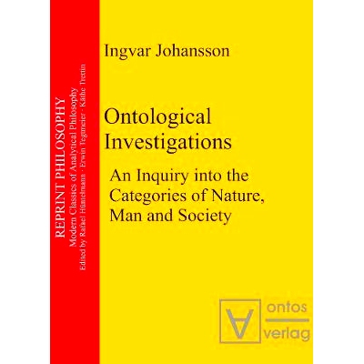 预订 Ontological Investigations: An Inquiry into the Categories of Nature, Man and Soceity: 9783110329698