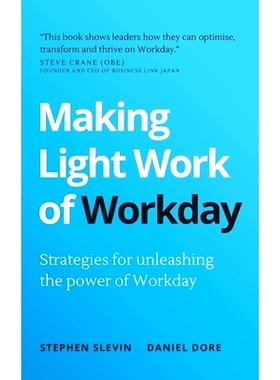 预订 Making Light Work of Workday: Strategies for unleashing the power of Workday