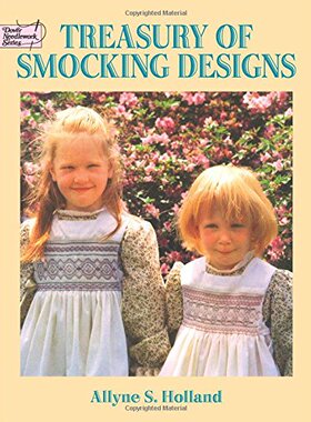 英文原版 缩褶绣设计手册 服装设计 经典刺绣技法 Treasury of Smocking Designs (Dover Embroidery, Needlepoint)