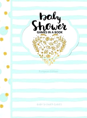预订 Baby Shower Games: Baby Shower Games in A Book European Edition Baby Shower Favours: 9781544087481