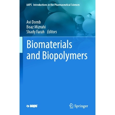 预订 Biomaterials and Biopolymers 生物材料与生物聚合物: 9783031361371