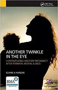 【预售】Another Twinkle in the Eye: Contemplating Another Pregnancy After Perinatal Mental Illness