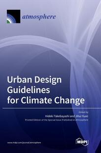 Design Guidelines for Change Urban Climate 9783036563411 预订