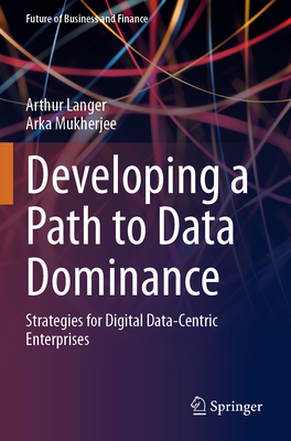 Strategies for Digital Data-Centric Ente
