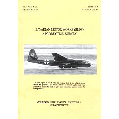 预订 Bavarian Motor Works (Bmw): A Production Survey: CIOS Target Nos. 5/2, 5/64, 5/188, 26/1, 26/72, 26/79, and 26/156