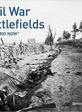 【预售】Civil War Battlefields Then and Now(...