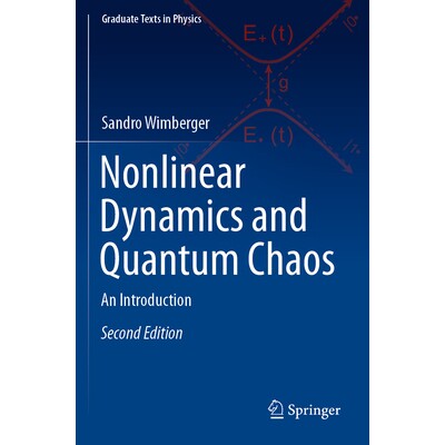 预订 Nonlinear Dynamics and Quantum Chaos An Introduction 非线性动力学与量子混沌:导论 第2版 9783031013096
