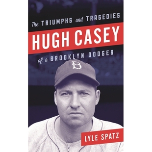 The 9781442277595 胜利与悲剧 Hugh Casey Brooklyn and Triumphs 休·凯西：布鲁克林·道奇 预订 Tragedies Dodger
