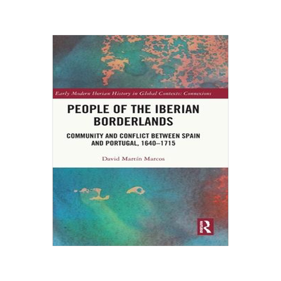 [预订]People of the Iberian Borderlands 9780367758202