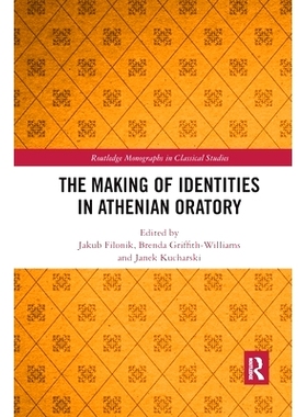 预订 The Making of Identities in Athenian Oratory 雅典演说中身份的形成: 9781032337630