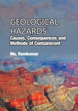 [预订]Geological Hazards: Causes, Consequences And Methods Of Containments 9788119215485