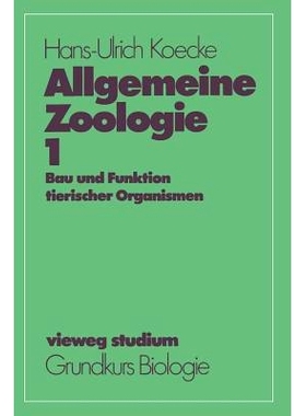 预订 Allgemeine Zoologie: Bau und Funktion tierischer Organismen: 9783663052524