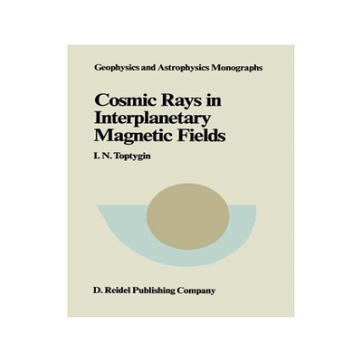预订 Comic Rays in Interplanetary Magnetics Fields