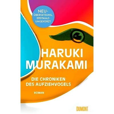 预订 Die Chroniken des Aufziehvogels: Roman. Ungekürzte Neuübersetzung: 9783832181420