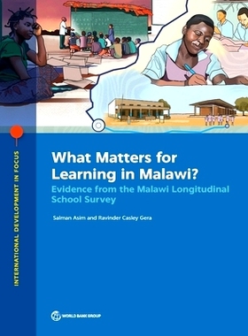 预订 What Matters for Learning in Malawi?: Evidence from the Malawi Longitudinal School Survey 对马拉维的学习来说什么*重