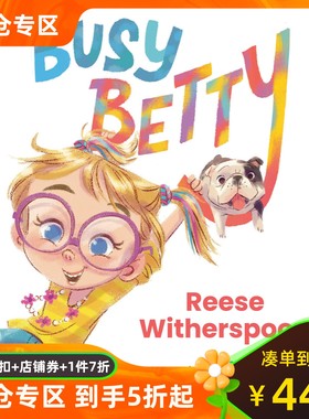 忙碌的贝蒂 Reese Witherspoon 绘本 Xindi Yan 插画 奥斯卡影后瑞茜·威瑟斯彭 英文原版 精装 Busy Betty
