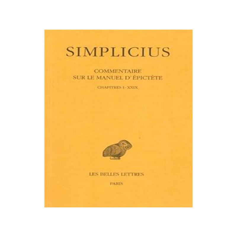 [预订]Commentaire sur le manuel d’Epictète, Vol. 1. Chapitres I-XXIX 9782251004938