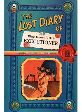 预订 The Lost Diary of King Henry VIII’s Executioner: 9780006945550