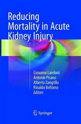 预订 Reducing Mortality in Acute Kidney Injury