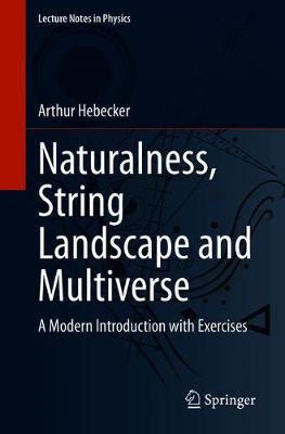 【预订】Naturalness, String Landscape and Multiverse