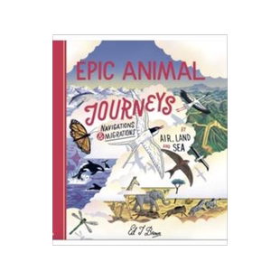 [预订]Epic Animal Journeys: Navigation and Migration by Air, Land and Sea 9781800660298