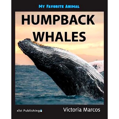 预订 My Favorite Animal: Humpback Whales: 9781532406133