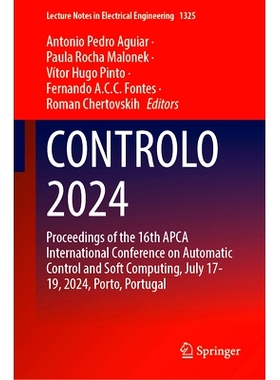 预订 CONTROLO 2024: Proceedings of the 16th APCA International Conference on Automatic Control and Soft Computing, July