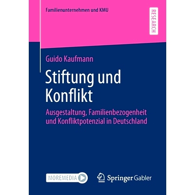 预订 Stiftung und Konflikt: Ausgestaltung, Familienbezogenheit und Konfliktpotenzial in Deutschland: 9783658346874
