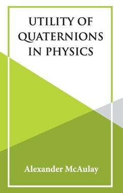 [预订]Utility Of Quaternions In Physics 9789393971845