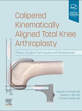 【预订】Calipered Kinematically Aligned Total Knee Arthroplasty 9780323756266