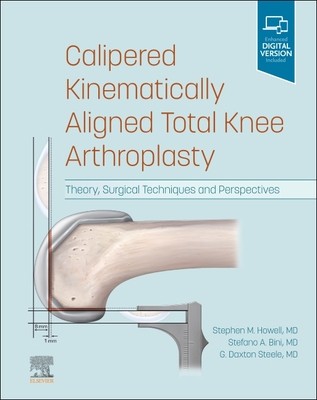 【预订】Calipered Kinematically Aligned Total Knee Arthroplasty 9780323756266