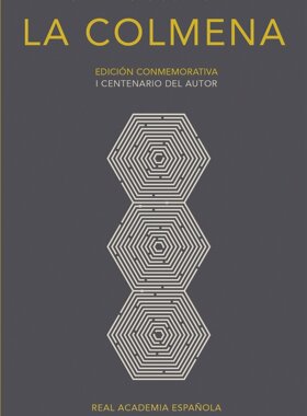 西班牙语原版 卡米洛·何塞·塞拉 蜂房 精装纪念版 西班牙皇家语言学院 诺贝尔文学奖 蜂巢 Camilo José Cela: La colmena