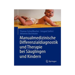 预订 Manualmedizinische Differenzialdiagnostik und Therapie bei Säuglingen und Kindern