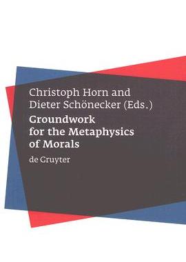 【预订】Groundwork for the Metaphysics of Morals 9783110177077